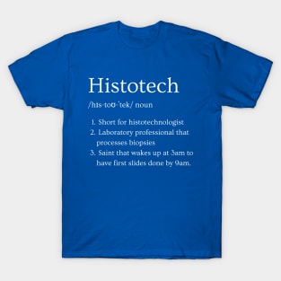 Histotechnologist Funny Dictionary Definition Histotech T-Shirt